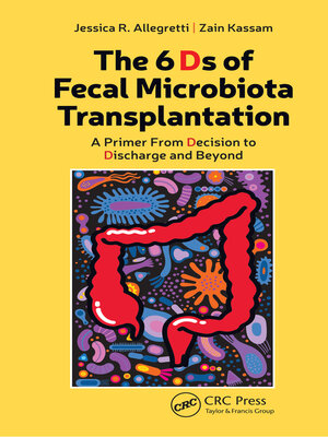 cover image of The 6 Ds of Fecal Microbiota Transplantation